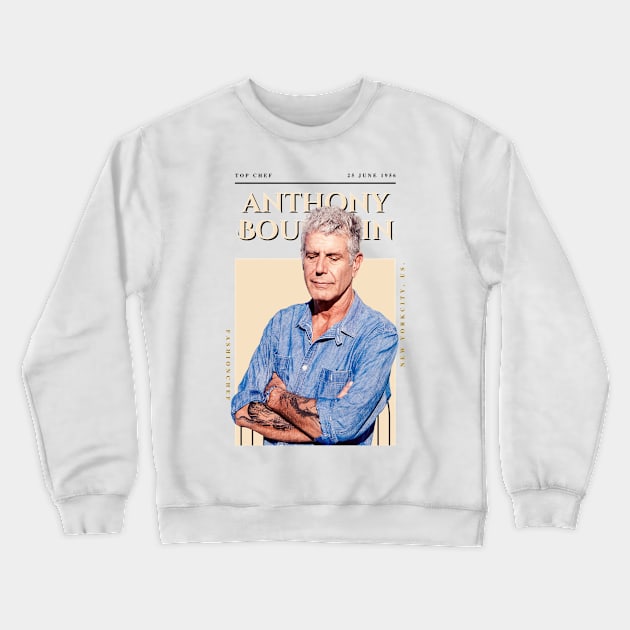 Anthony Bourdain  Fashion 1 Crewneck Sweatshirt by Draw One Last Breath Horror 